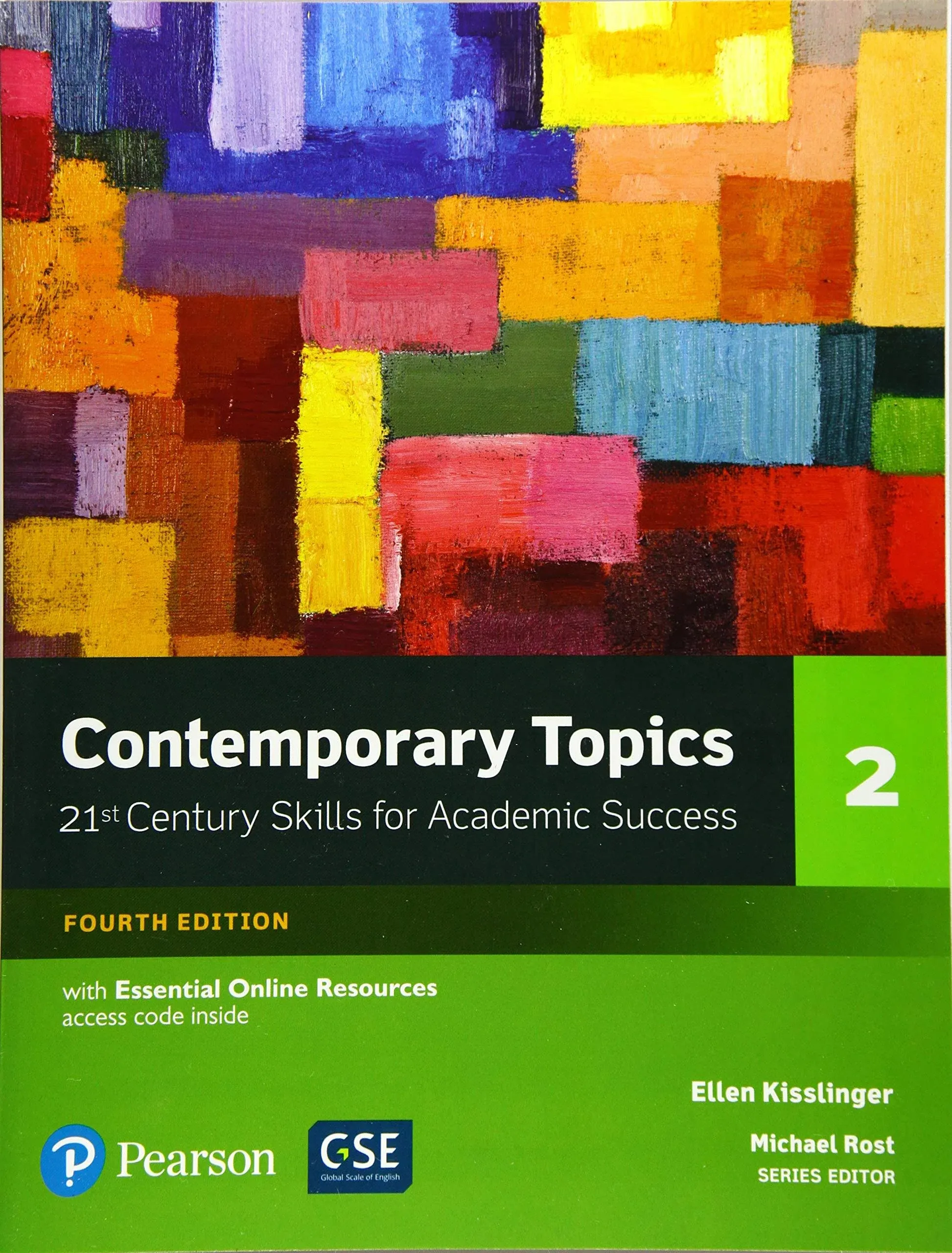 Contemporary Topics 2: 21st Century Skills for Academic Success [Book]