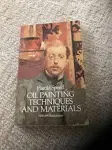 Oil Painting Techniques and Materials [Book]