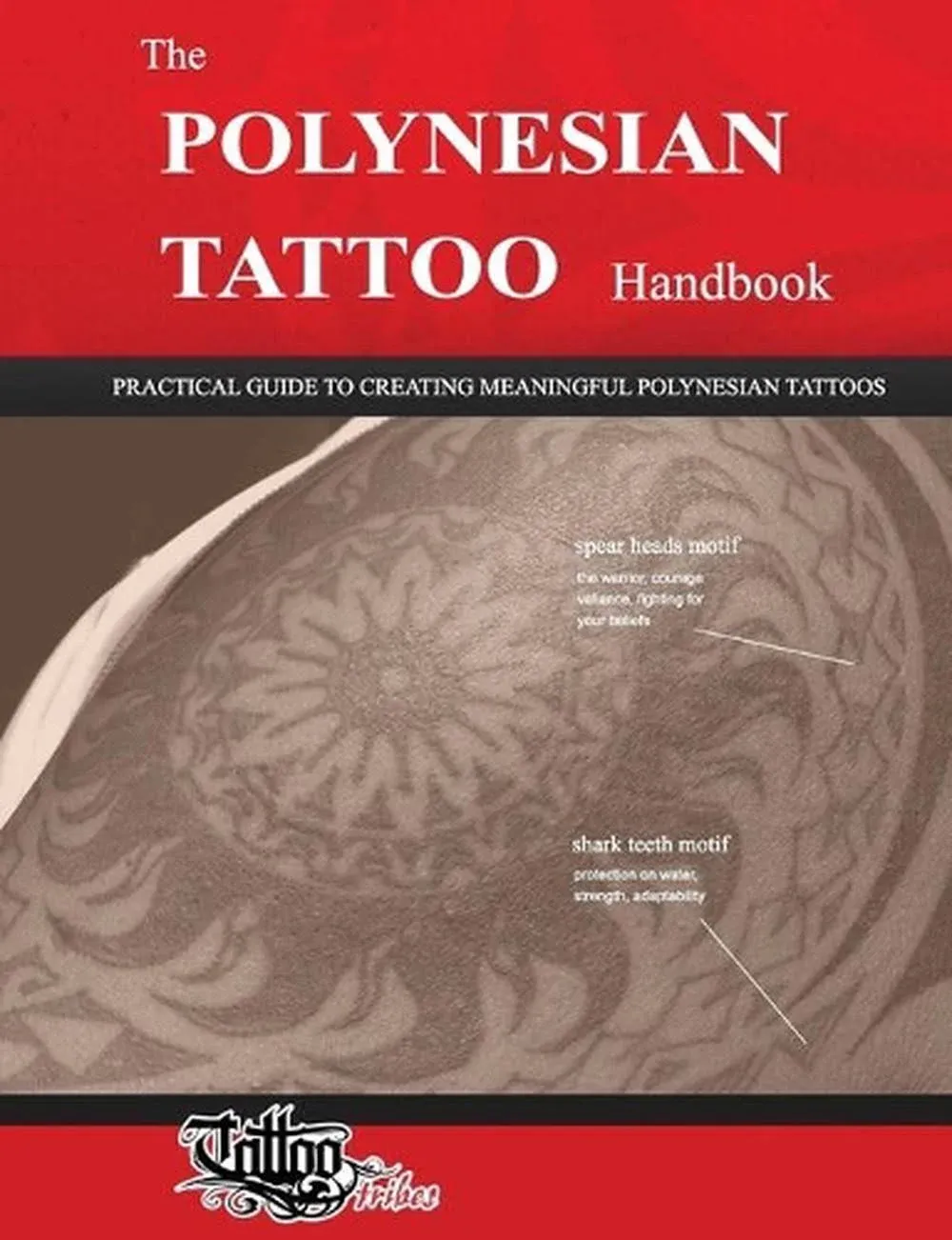 The Polynesian Tattoo Handbook