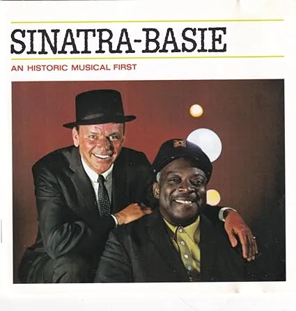 Frank Sinatra / Count Basie - Sinatra-Basie: An Historic Musical First