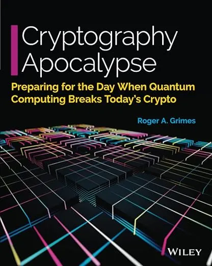 Cryptography Apocalypse: Preparing for the Day When Quantum Computing Breaks Today's Crypto