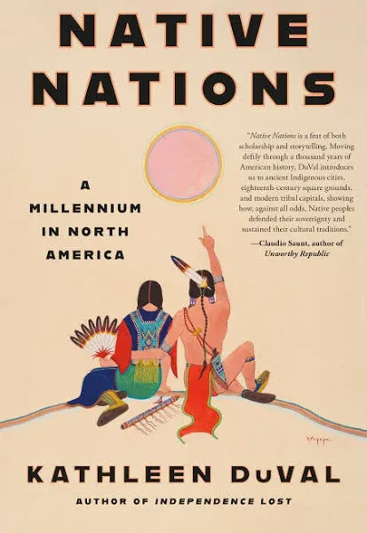 Native Nations: A Millennium in North America [Book]