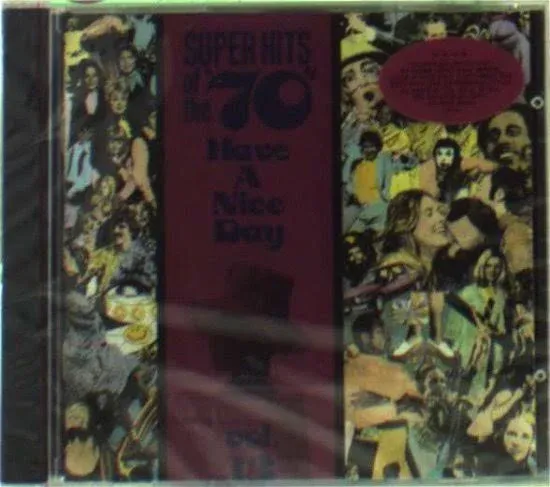 Super Hits of the '70s: Have a Nice Day, Vol. 13