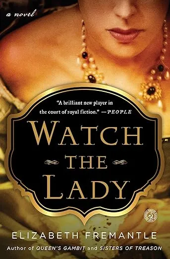 Watch the Lady: A Novel