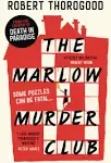 The Marlow Murder Club (Marlow Murder Club Mysteries The) by Robert Thorogood