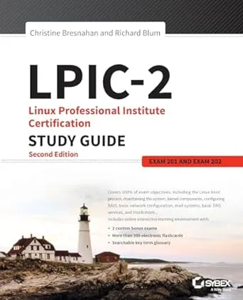 LPIC-2: Linux Professional Institute Certification Study Guide: Exam 201 and Exam 202