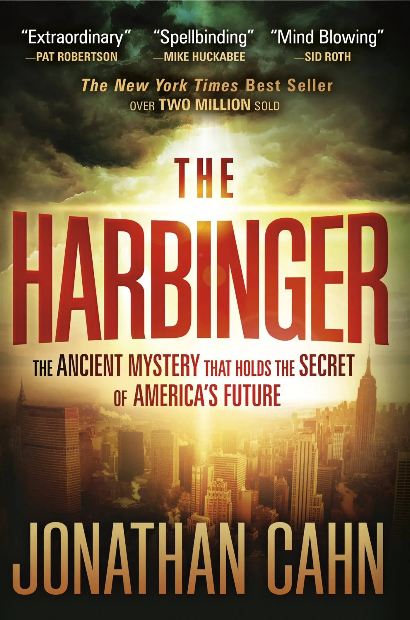 The Harbinger: The Ancient Mystery, Secret of America&#039;s Future, J Cahn Paperback