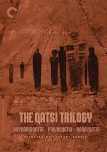 The Qatsi Trilogy (Koyaanisqatsi/Powaqqatsi/Naqoyqatsi)(The Criterion Collection