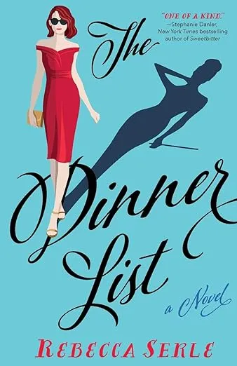 The Dinner List: A Novel