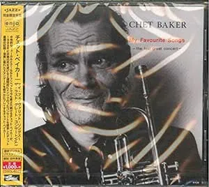 Chet Baker, My Favourite Songs: The Last Great Concert (Volume 1) Import