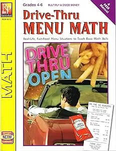 Drive-Thru Menu Math: Multiply & Divide Money, Grades 4-6