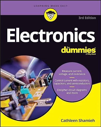 Electronics For Dummies (For Dummies (Computer/Tech))