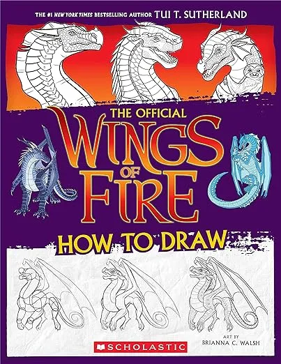 Wings of Fire: The Official How to Draw