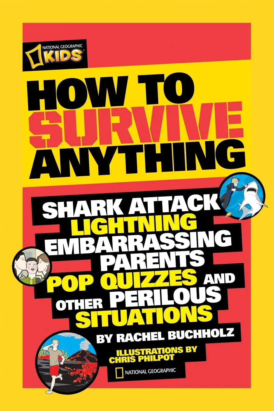 How To Survive Anything Shark Attack, Lightning, Embarrassing Parents