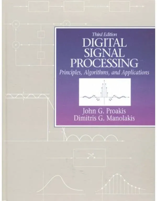 Digital Signal Processing By John G. Proakis