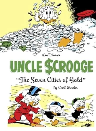 Walt Disney's Uncle Scrooge the Seven Cities of Gold: The Complete Carl Barks Disney Library Vol. 14