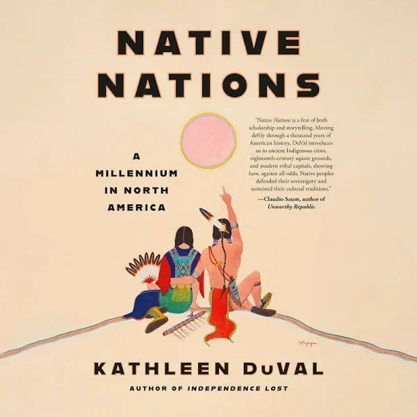 Native Nations: A Millennium in North America [Book]