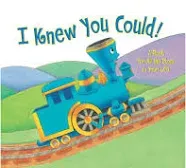 I Knew You Could!: A Book for All the Stops in Your Life (By CRAIG DORFMAN) (Ill