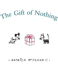 The Gift of Nothing