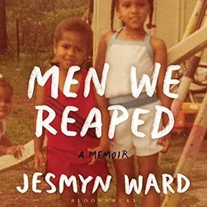 Men We Reaped: A Memoir