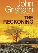 John Grisham The Reckoning (Hardback)