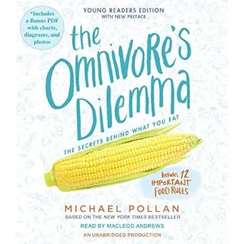 The Omnivore's Dilemma: Young Readers Edition