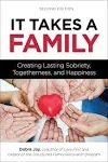 It Takes a Family Creating Lasting Sobr Debra Jay Paperback