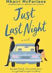 Just Last Night by McFarlane