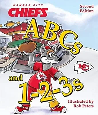 Kansas City Chiefs ABCs and 1-2-3s Second Edition