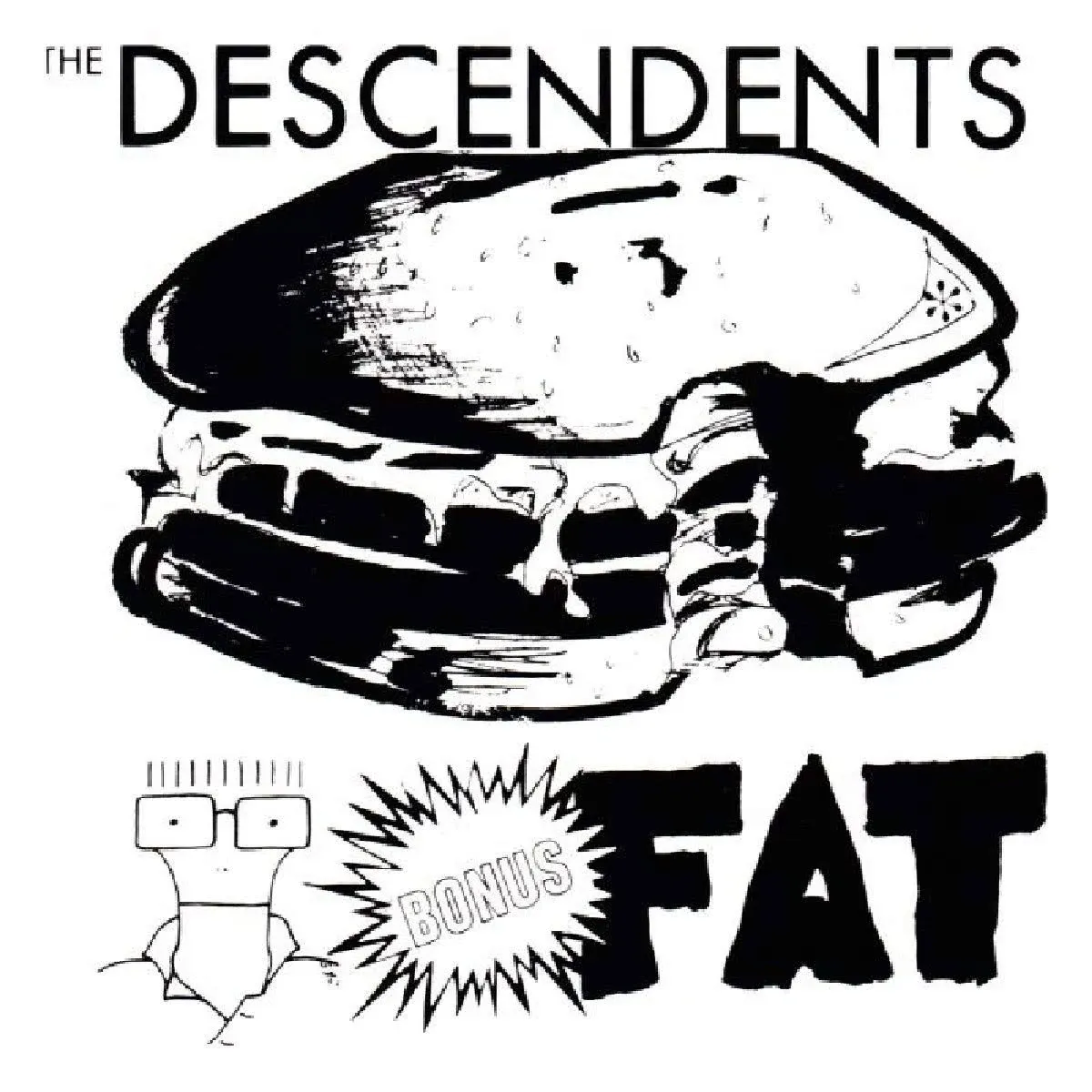 Descendents &quot;Bonus Fat&quot;