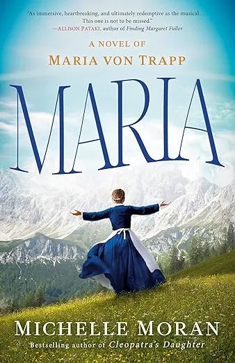 Maria: A Novel of Maria Von Trapp [Book]