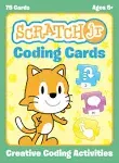 ScratchJr Coding Cards: Creative Coding Activities [Book]