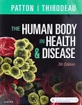 The Human Body In Health & Disease - Softcover