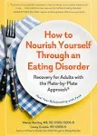 How to Nourish Yourself Through an Eating Disorder - The Nile