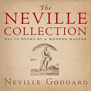 The Neville Collection: All 10 Books by a Modern Master