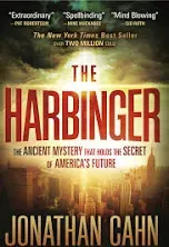 The Harbinger: The Ancient Mystery that Holds the Secret of America&#039;s