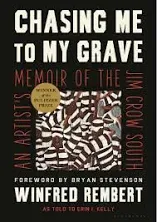 Chasing Me to My Grave: An Artist's Memoir of the Jim Crow South [Book]