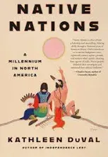 Native Nations: A Millennium in North America