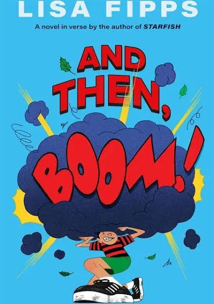 And Then, Boom!, by Lisa Fipps