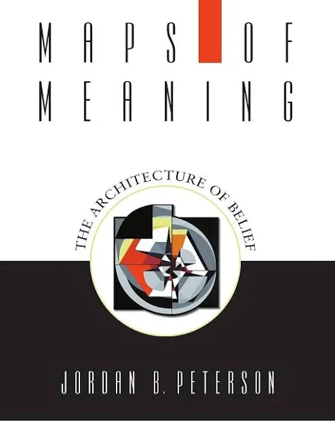 Maps of Meaning: The Architecture of Belief by Jordan B. Peterson (English) Pape