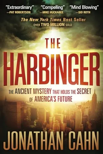 The Harbinger: The Ancient Mystery that holds the Secret of America's Future (Lifes Little Book of Wisdom)