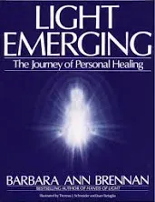 Light Emerging The Journey of Personal Barbara Ann Brennan Paperback