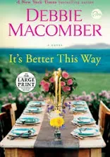 It&#039;s Better This Way: A Novel