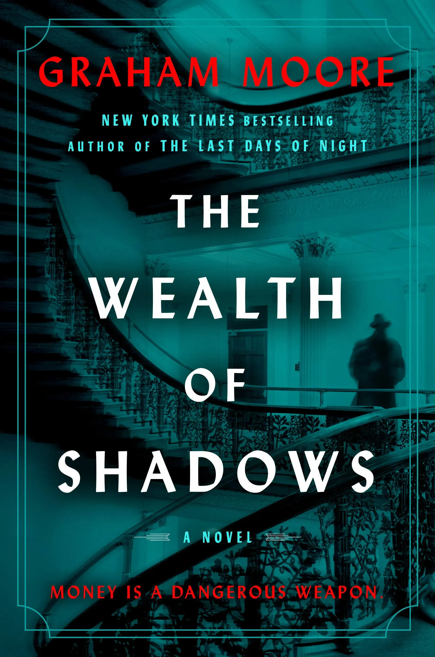 Graham Moore The Wealth of Shadows (Gebundene Ausgabe)