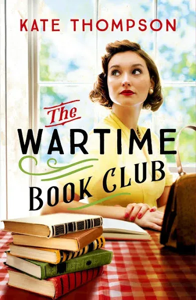 The Wartime Book Club by Kate Thompson: New