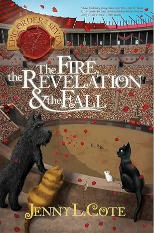 The Fire, the Revelation and the Fall: Epic Order of the Seven, Book 6