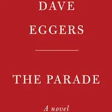 The Parade: A Novel