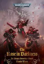 The Rose in Darkness (Warhammer 40,000)