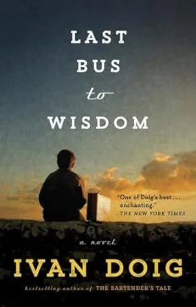 Last Bus to Wisdom: A Novel