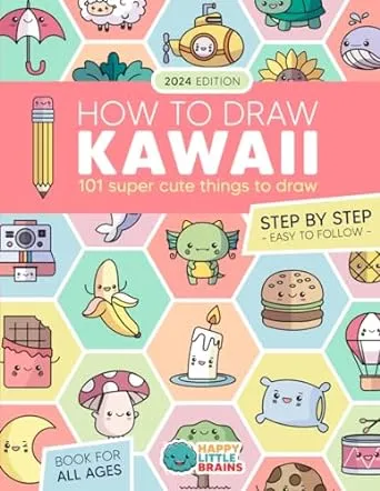 How to Draw Kawaii: 101 Super Cute Things to Draw with Fun and Easy Step-by-Step Lessons (Kawaii World)